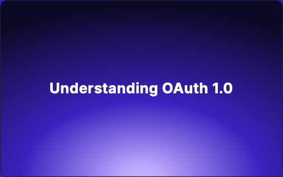 Understanding OAuth 1.0 and OAuth 2.0: A Comprehensive Overview