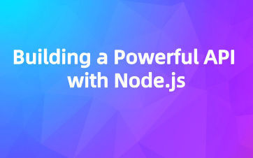 Building a Powerful API with Node.js, Express, and React