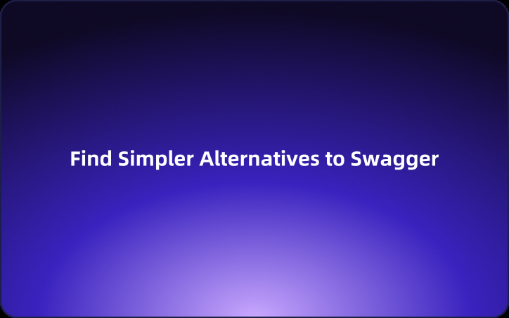 Fed Up with Swagger's Complicated UI?Let’s Find Simpler Alternatives