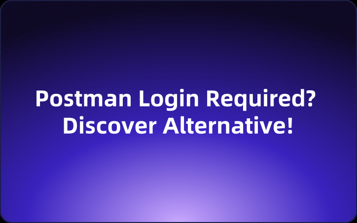 Postman Login Required? Discover the Alternative!