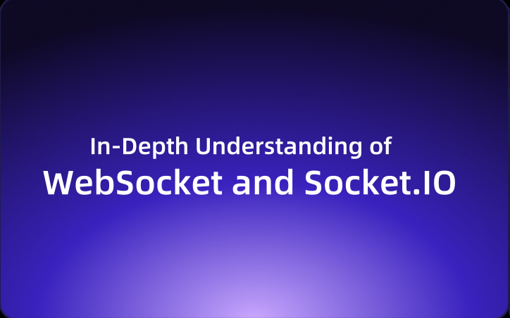 In-Depth Understanding of WebSocket and Socket.IO